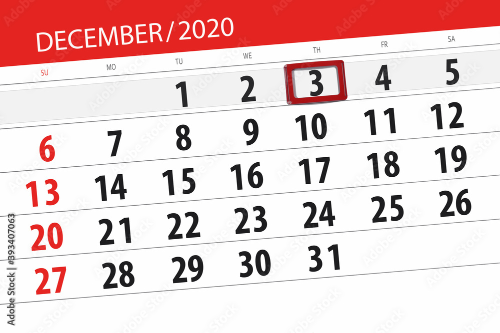 Fototapeta premium Calendar planner for the month december 2020, deadline day, 3, thursday