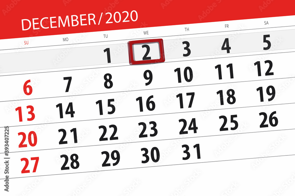 Fototapeta premium Calendar planner for the month december 2020, deadline day, 2, wednesday
