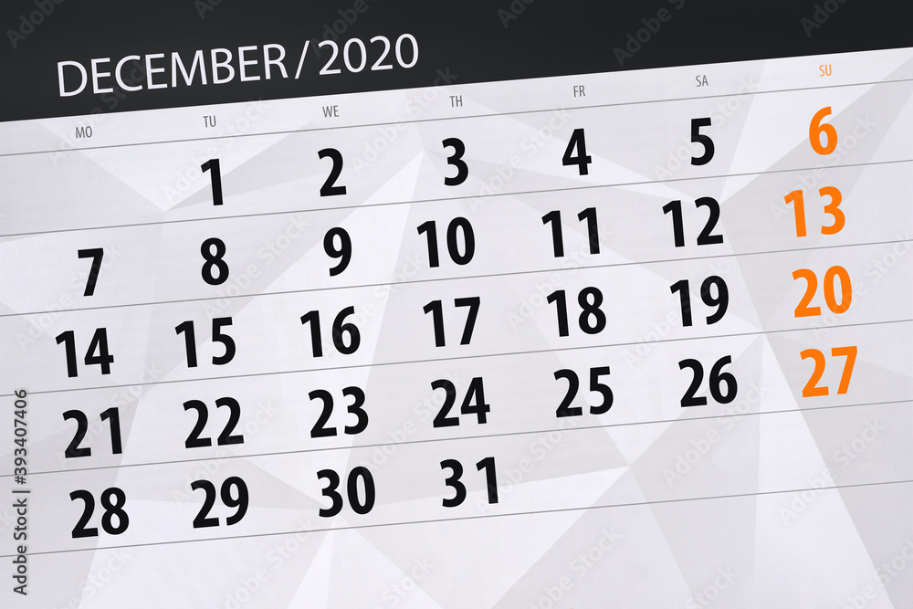 Fototapeta premium Calendar planner for the month december 2020, deadline day