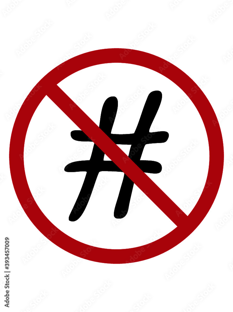Obraz premium Verboten Schild Hashtag 