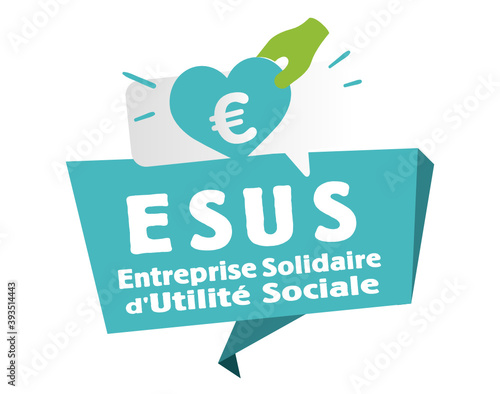 ESUS, entreprise solidaire d'utilité sociale