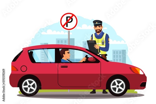 Police officer writing fine for illegal parking. Man sitting in car, policeman standing with tablet, no parking road sign. Safe driving in city vector illustration. Street rules and safety