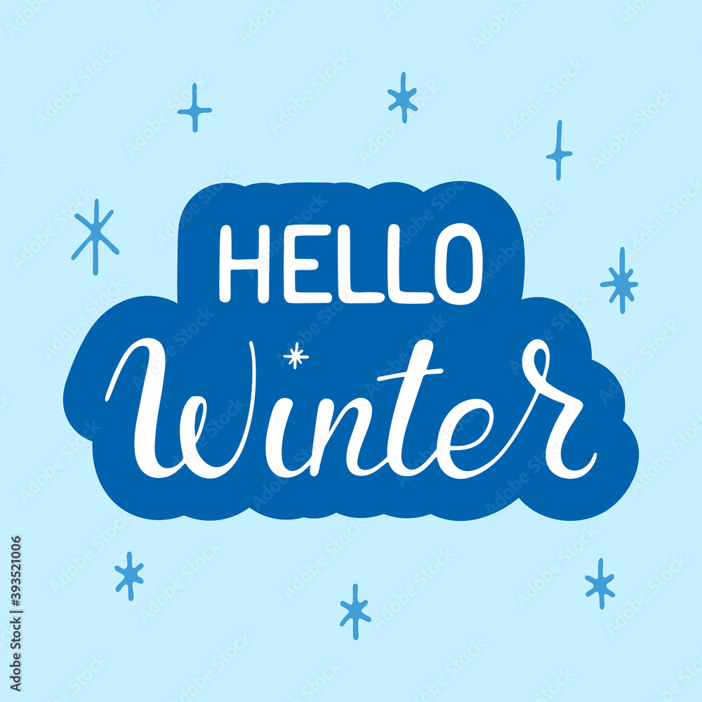 Hello winter lettering. Hand drawn text at blue winter background. For card, poster, banner, templates. Vector illustration. Hello winter lettering. Hand drawn text at blue winter background. For card, poster, banner, templates. Vector illustration.