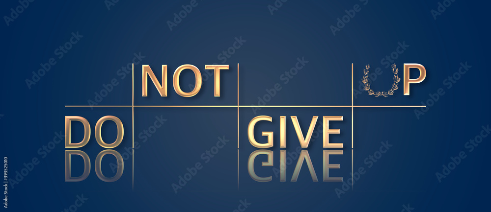 Do not give up con sfondo colorato Do not give up con sfondo colorato