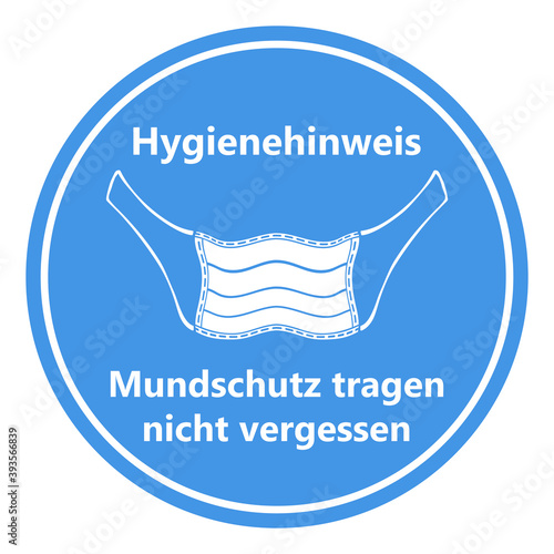 Vektor - Coronavirus - Maske - Hygienehinweis - Mundschutz tragen nicht vergessen - Pandemie - Covid-19 - SARS-CoV-2 - Piktogramm