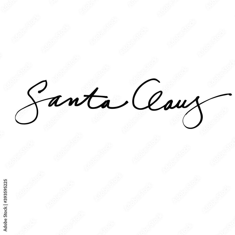 The Signature Of Santa Claus. For greeting cards, letters, printing photo overlays, posters. Vector illustration