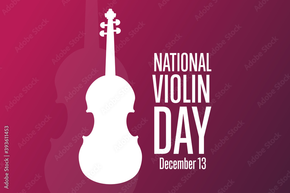 Fototapeta premium National Violin Day. December 13. Holiday concept. Template for background, banner, card, poster with text inscription. Vector EPS10 illustration.
