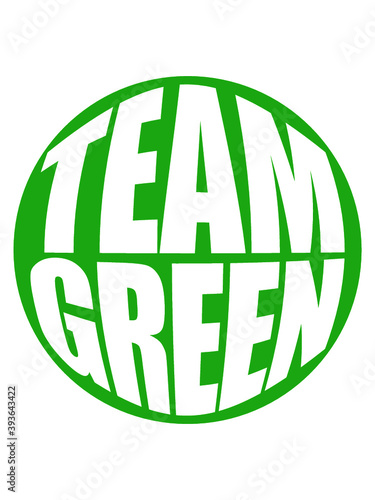 Green Team Logo grüne Erde retten Ökologisch Biologisch Nachhaltig Klimawandel Klima 