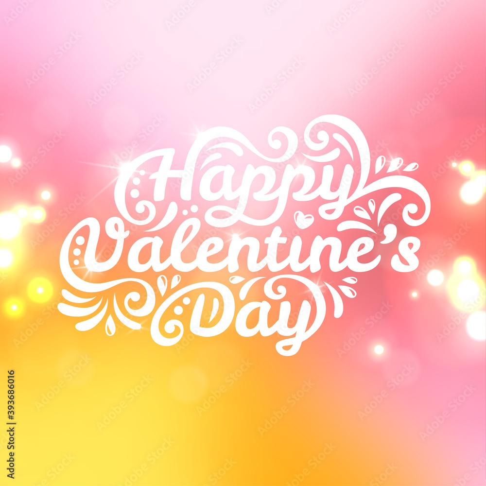 Happy Valentine's Day lettering, Greeting Card. Vector illustration. Blurred background with lights. Pink and yellow colors.