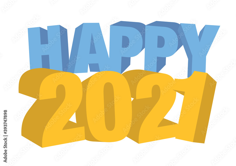 2021 Happy New Year 3D block text lettering 2021 Happy New Year 3D block text lettering