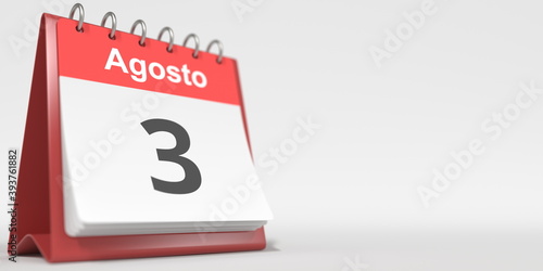 August 3 date written in Spanish on the flip calendar, 3d rendering