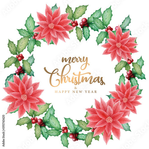 Merry Christmas card with lettering and watercolor hand drawn wreath from holly and poinsettia on white background. Christmas decoration design for invitation, posters, greeting card