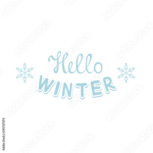 Handwritten inscription Hello winter. Lettering for new year and Christmas. Vector Text for winter greeting card  greeting card. Beautiful winter phrase for a poster.