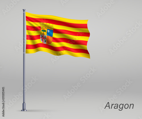 Waving flag of Aragon - region of Spain on flagpole. Template for independence day poster design