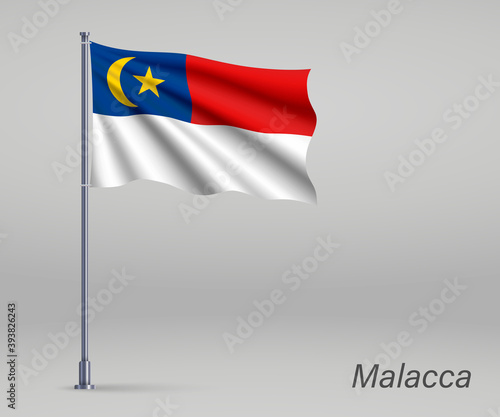 Free Download Waving flag of Malacca - state of Malaysia on flagpole. Template for independence day poster design - GFXLoad