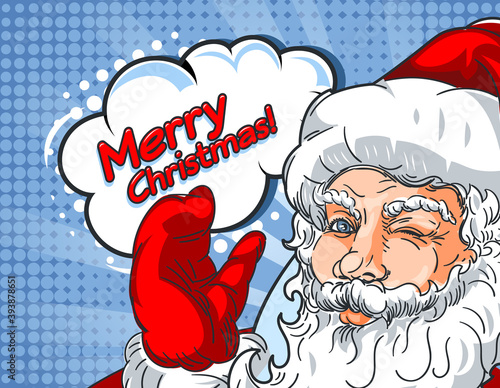 Blinking Santa Claus with hand up and the inscription Mery Christmas in comic style.
