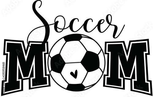 Soccer mom vector quote on white background. Vector illustration.