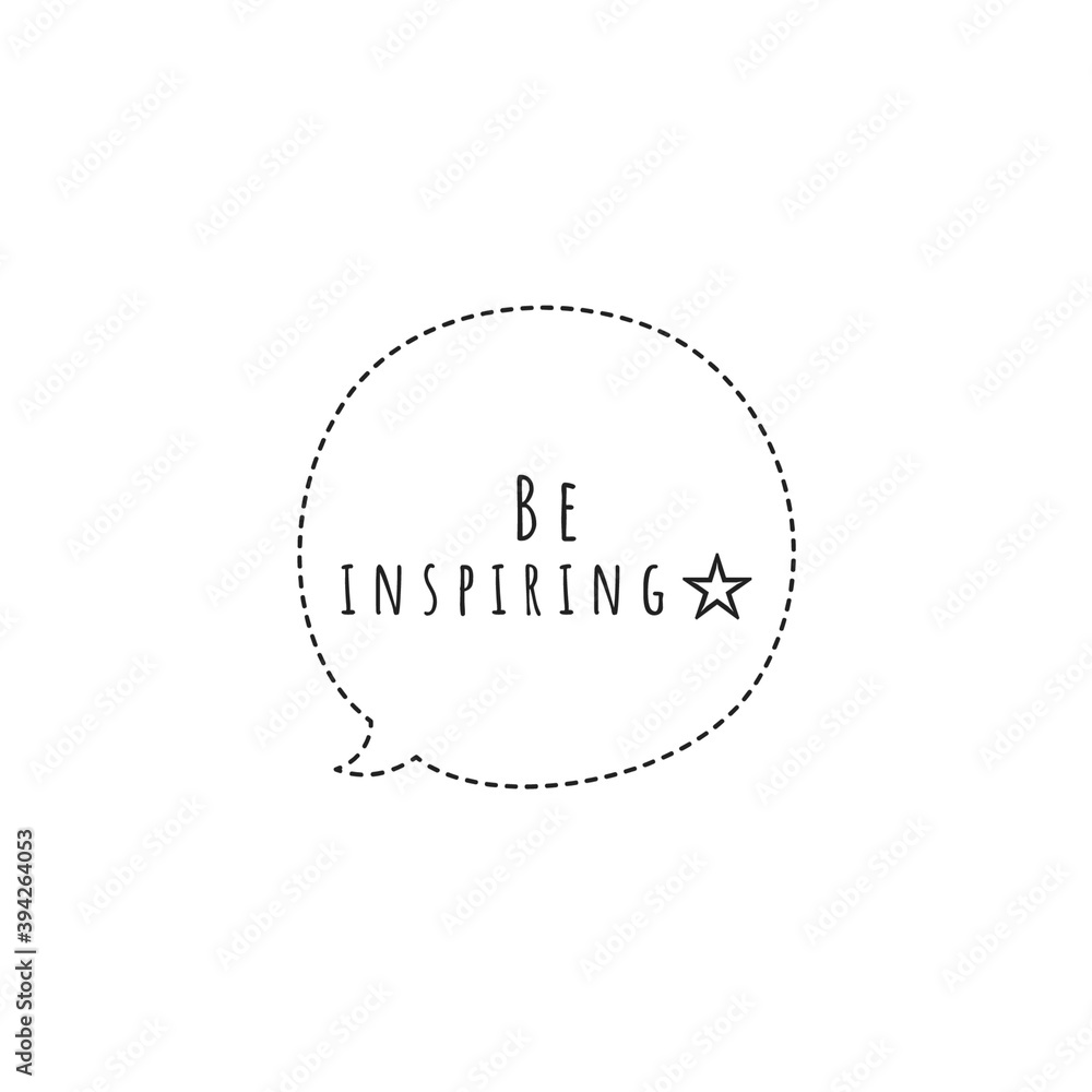 ''Be inspiring'' Lettering
