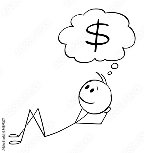 Vector cartoon stick figure illustration of man, entrepreneur or businessman lying on ground and thinking or dreaming about money. Dollar symbol in thought bubble or balloon. Concept of profit,income