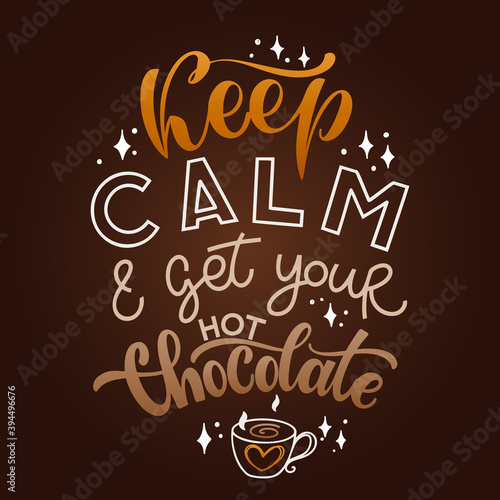 Chocolate hand lettering quote. Colorful Christmas winter word composition. Vector design elements for t-shirt, bag, poster, card, sticker and menu