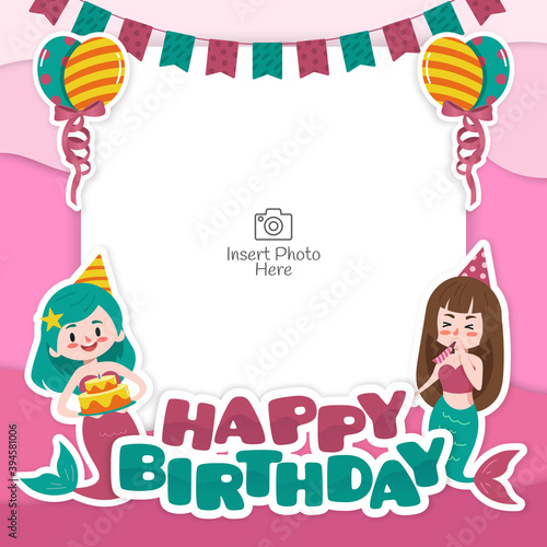 Happy birthday frame with mermaid cartoon characters