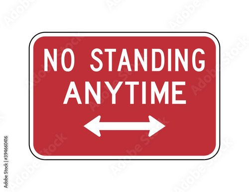 Obraz na plátně No standing anytime road sign
