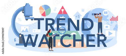 Trend watcher typographic header. Specialist in tracking the emergence