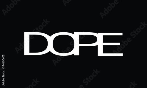 A vector illustration artwork of "DOPE" TAXT