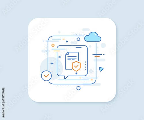 Insurance policy line icon. Abstract vector button. Risk coverage document sign. Policyholder symbol. Insurance policy line icon. Speech bubble concept. Vector