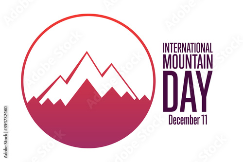 International Mountain Day. December 11. Holiday concept. Template for background, banner, card, poster with text inscription. Vector EPS10 illustration.