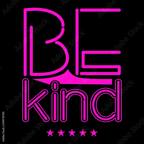 Be kind vector design
