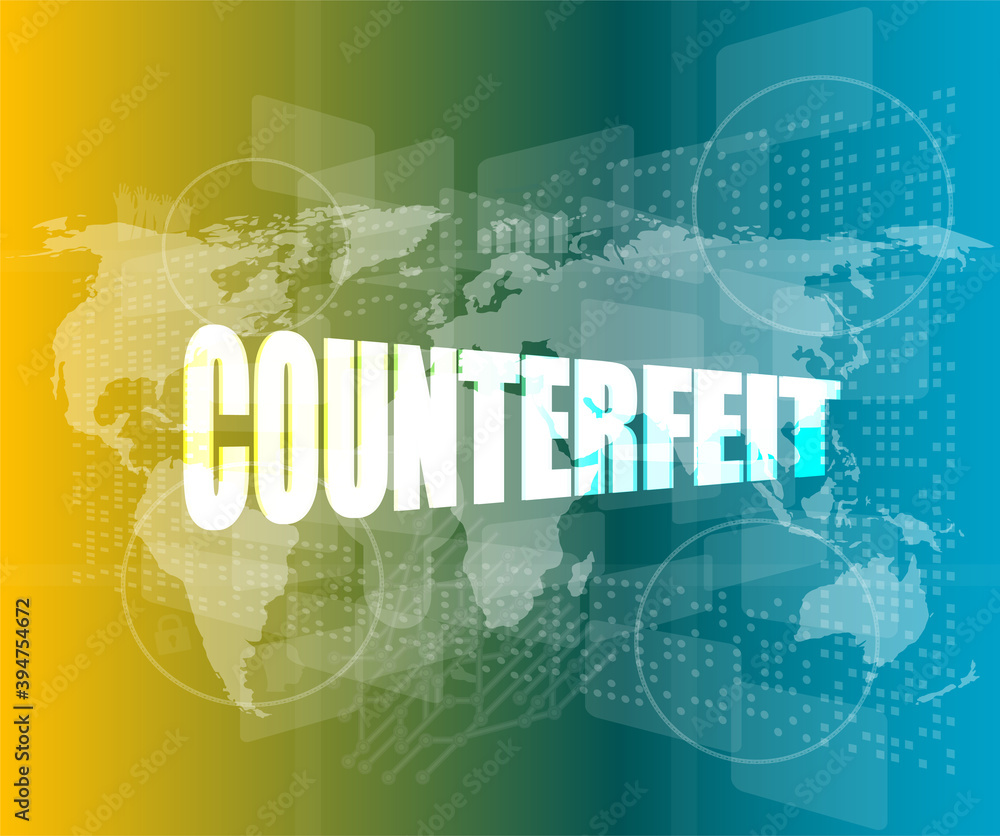Fototapeta premium word counterfeit on business digital touch screen