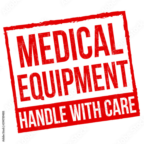 Medical equipment handle with care grunge rubber stamp