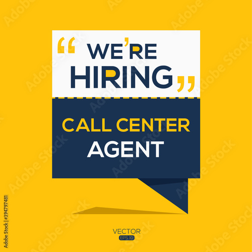 creative text Design (we are hiring Call center agent),written in English language, vector illustration.