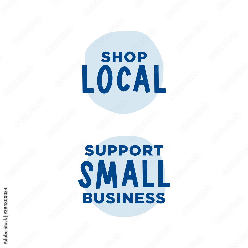 Shop Local Button, Support Small Business Sign, Vector Illustration Background Shop Local Button, Support Small Business Sign, Vector Illustration Background