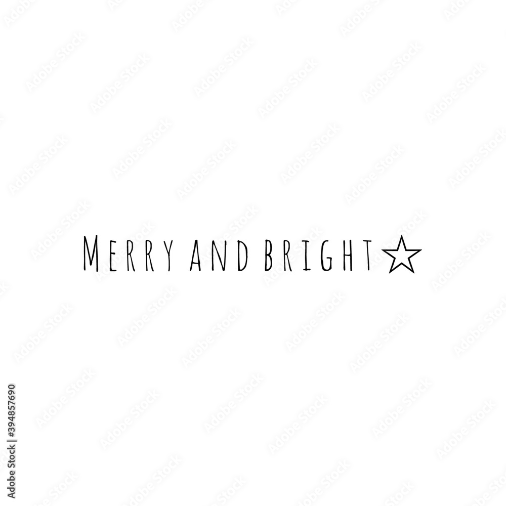 ''Merry and bright'' Lettering