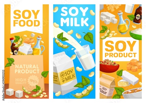 Natural soybean food, soy milk posters. Soy sauce and flour, tofu curd cheese and edamame, tempeh block, oil and noodles, soup vector. Vegetarian milk, organic legumes products shop banner