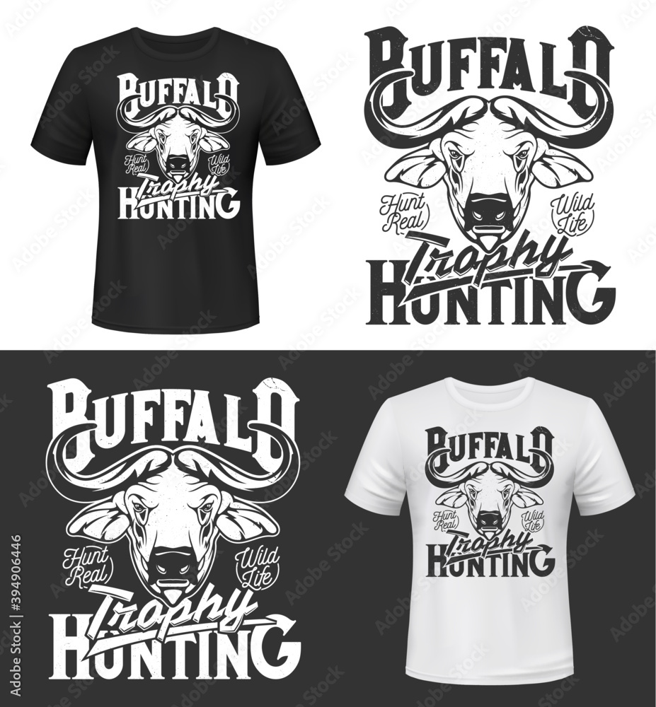 Buffalo trophy hunting t-shirt print mock up. African or cape buffalo horned head engraved monochrome vector. Big game hunting hobby custom design clothing with african animal and retro typography Buffalo trophy hunting t-shirt print mock up. African or cape buffalo horned head engraved monochrome vector. Big game hunting hobby custom design clothing with african animal and retro typography