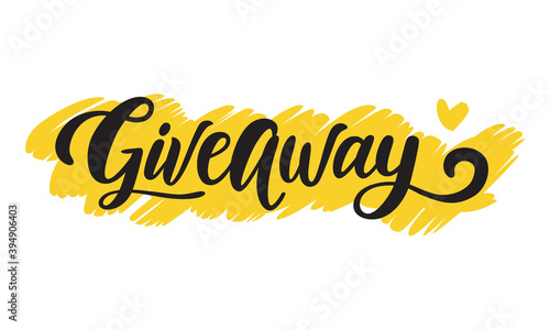 Giveaway handwritten calligraphy on yellow background. Hand-drawn vector design for web banner or flyer. Lettering phrase for prize offer or contest announcement in social media. 