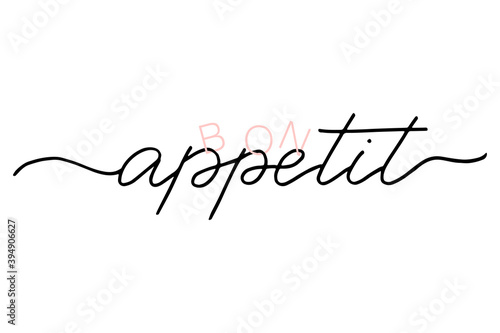 Bon appetit french phrase lettering text Enjoy your meal in French. Handwritten black text isolated on white background, vector. Bon appetit - continuous one black line with word.  photo