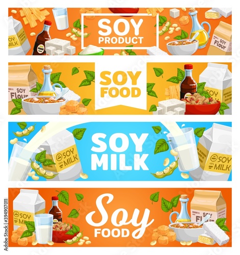 Soybean healthy food products banner. Soy milk pouring in glass, flour and sauce, tofu curd, oil and tempeh, edamame, soup and noodles bowl vector. Vegan food, meals with natural soy beans