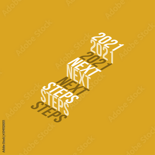 2021 New Year Next Steps Isometric stairs text effect isolated on fortuna gold background, Vector Illustration.