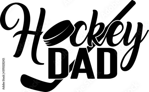 Hockey dad quote on white background. Vector illustration