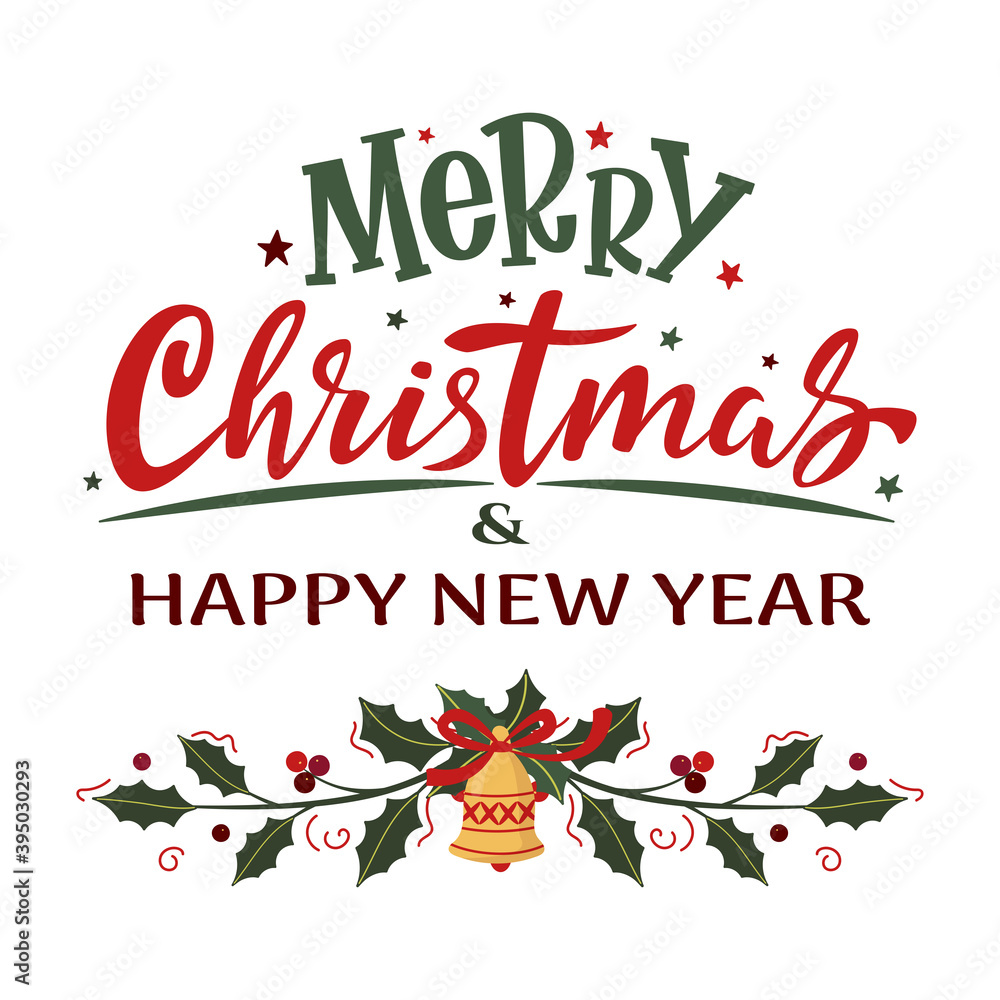 Merry Christmas handwritten lettering . Colorful text with stars, bell and holly branches isolated on white. Xmas and New Year vector celebration sign for winter holiday design, postcard, banner Merry Christmas handwritten lettering . Colorful text with stars, bell and holly branches isolated on white. Xmas and New Year vector celebration sign for winter holiday design, postcard, banner