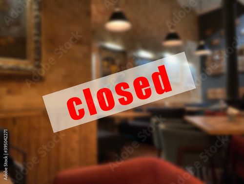 A warning sign that the cafe, restaurants are closed..