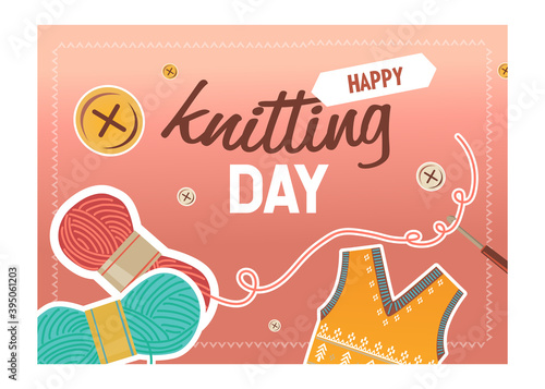 Knitting day cover design. Yarns, crochet and thread, knitted cloth vector illustrations with text. Handmade hobby concept for craft shop webpage or website background design