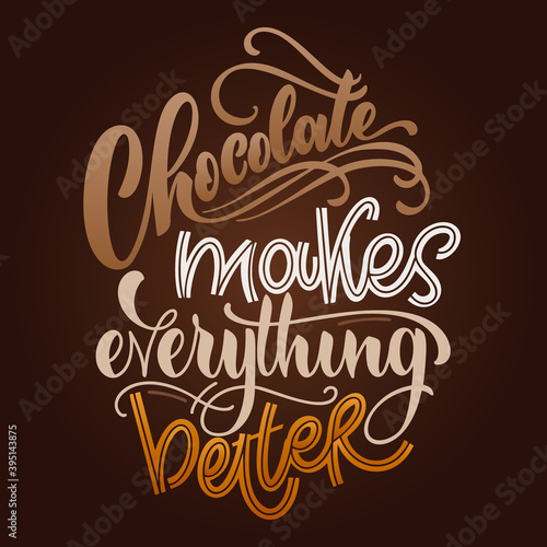 Chocolate hand lettering quote. Colorful Christmas winter word composition. Vector design elements for t-shirts, bag, poster, card, stickers and menu