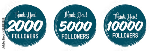 Set of Followers thank you banners design template, graphic icons for social media. 2000 followers. 5K followers. 10K followers. Congratulations follower network labels, vector illustration.