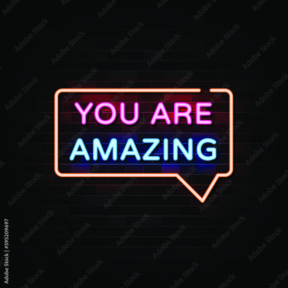 You Are Amazing Neon Signs 