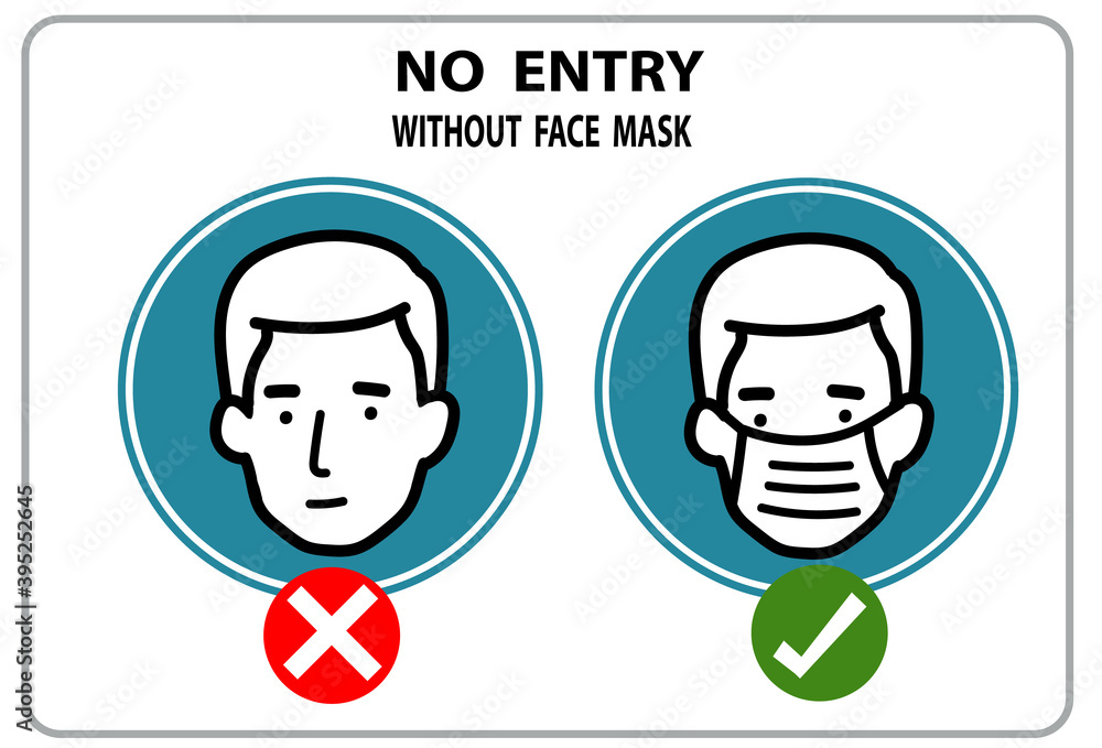 No Entry Without Face Mask or Wear a Mask Icon.Warning sign without a face mask no entry and keep distance.Safety signs about wearing face mask